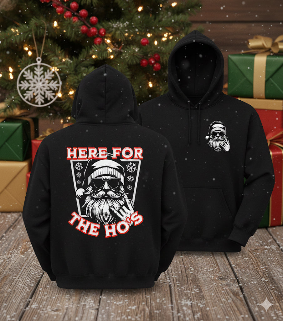 Here for the HOs - Christmas Graphic Hoodie