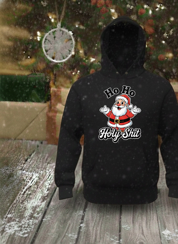 HO HO Holy Shit - Christmas Graphic Hoodie
